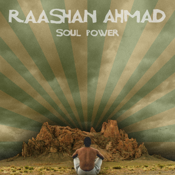 Raashan Ahmad (Crown City Rockers) - Soul Power