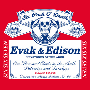 Evak & Edison - Six Pack O' Death