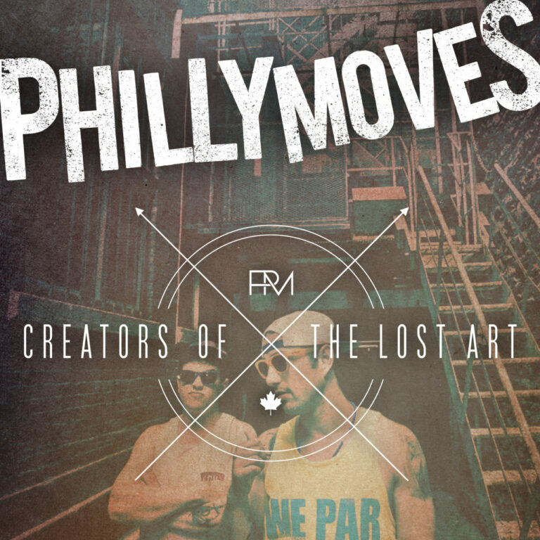 Philly Moves - Creators Of The Lost Art