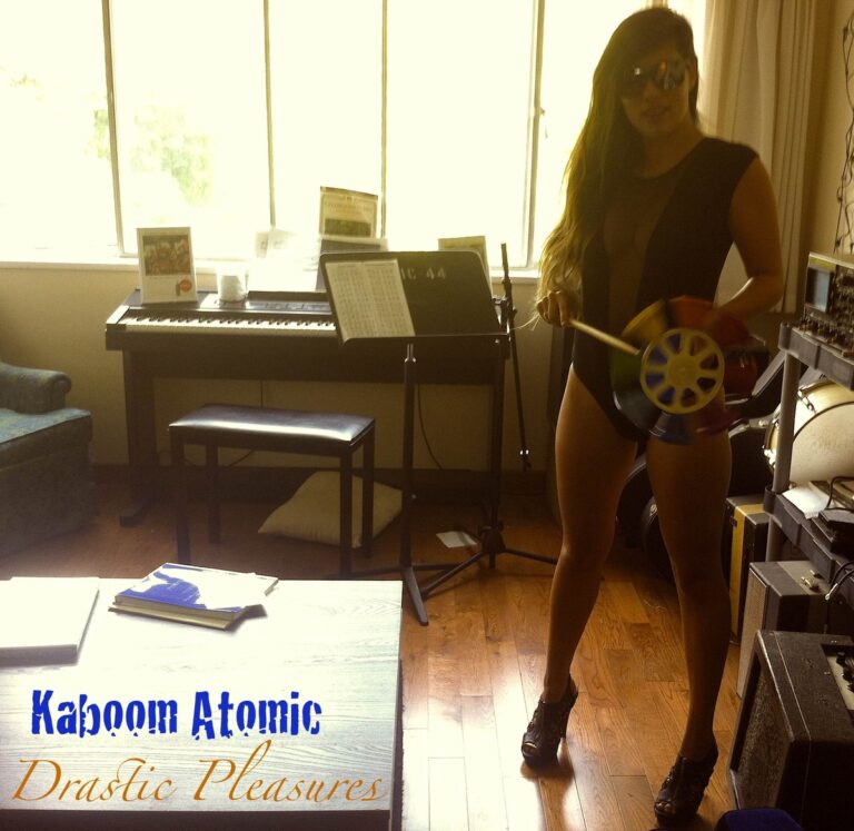 Kaboom Atomic - Drastic Pleasures