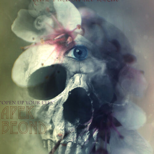 Apek - "Open Up Your Eyes" Feat. Beond