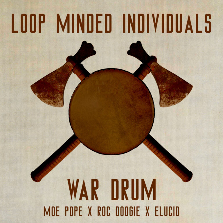 Loop Minded Individuals (ESH The Monolith & Intrikit) - War Drum Single