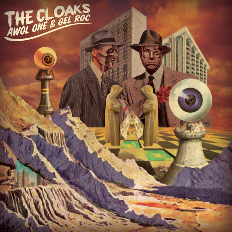 The Cloaks (Awol One & Gel Roc) Prod. by Awkward