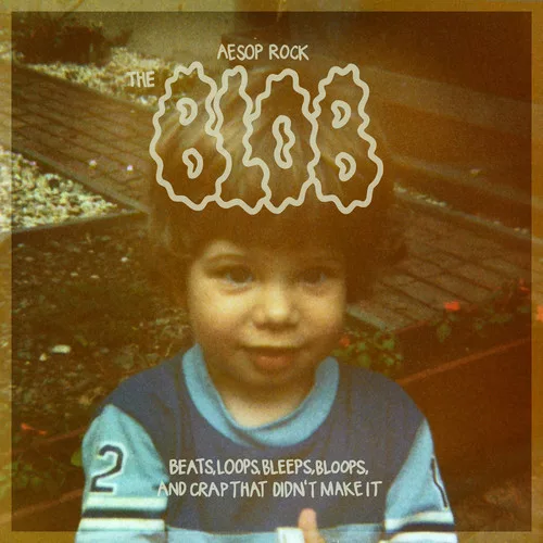 Aesop Rock - The Blob