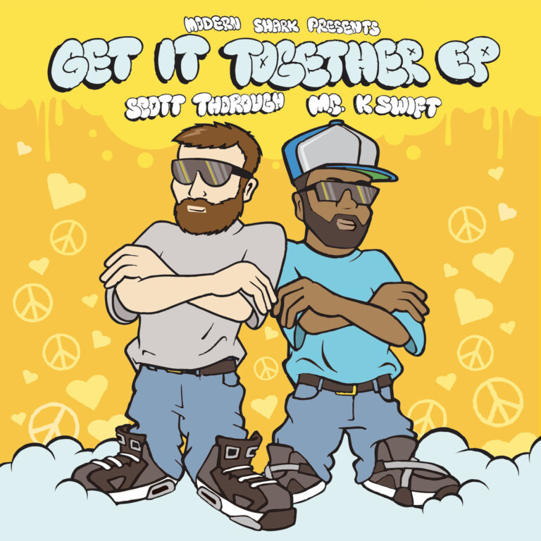 M.C. K~Swift & Scott Thorough - Get It Together EP