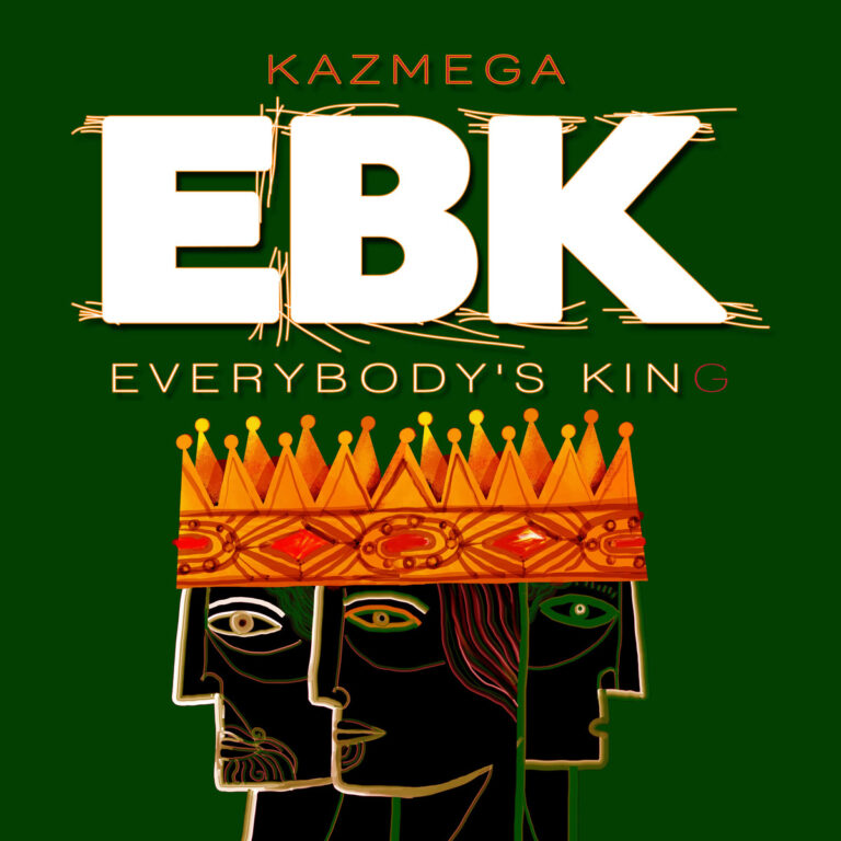 Kazmega - Everybody's King