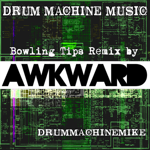 Drummachinemike - "Bowling Tips" feat. Open Mike Eagle (Awkward Remix)