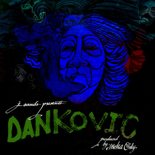 FREE EP: J. Sands – Dankovic