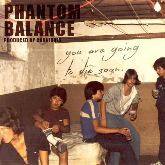 Phantom Balance - You Are Going To Die Soon