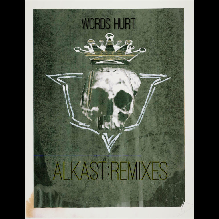 Words Hurts - Alkast:Remixes