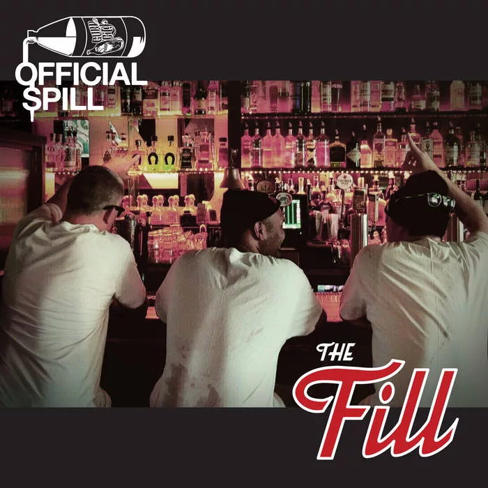Official Spill - The Fill
