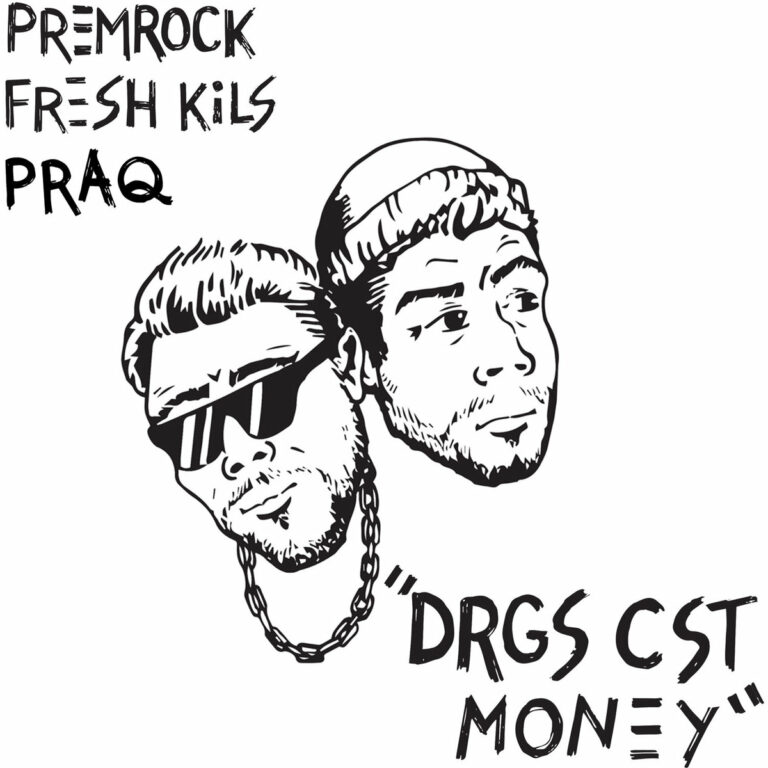 PremRock - Drugs Cost Money (Maxi Single) prod. Fresh Kils & Praq