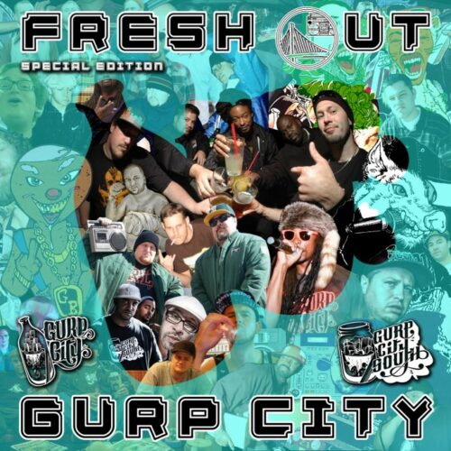 Fresh Out: Gurp City