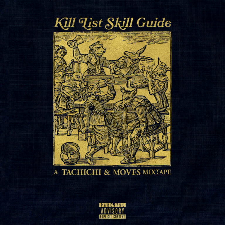 Tachichi & Moves - Kill List Skill Guide Mixtape