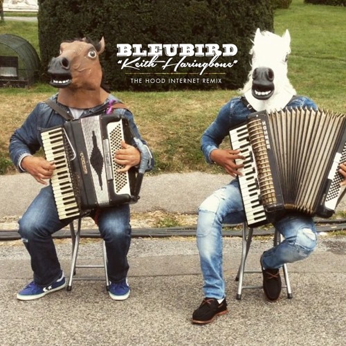 Bleubird - "Keith Haringbone" (The Hood Internet Remix)