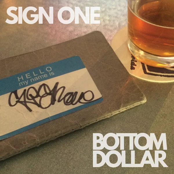 Sign One - Bottom Dollar