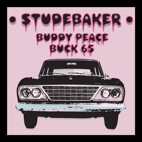 Buddy Peace & Buck 65 - StudebakerBuddy Peace & Buck 65 - StudebakerBuddy Peace & Buck 65 - Studebaker