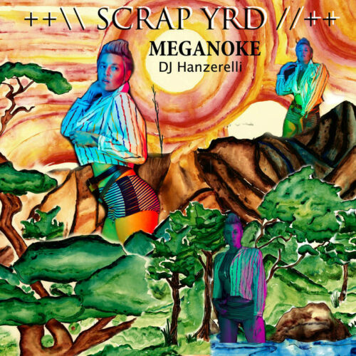 Meganoke - "Scrap Yrd" prod. by DJ Hanzerelli