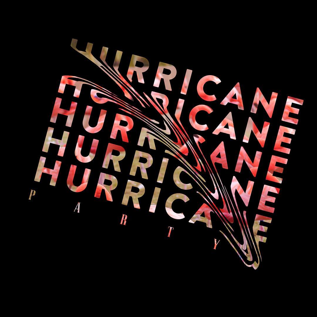 Hurricane Party (Bleubird x Rickolus) - "Hurricane Party"