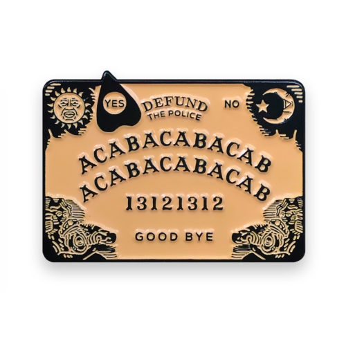 ACAB Ouija - Defund the Police (Enamel Pin + Vinyl Sticker)