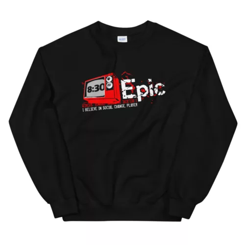 Epic - '8:30 In Newfoundland' Sweatshirt