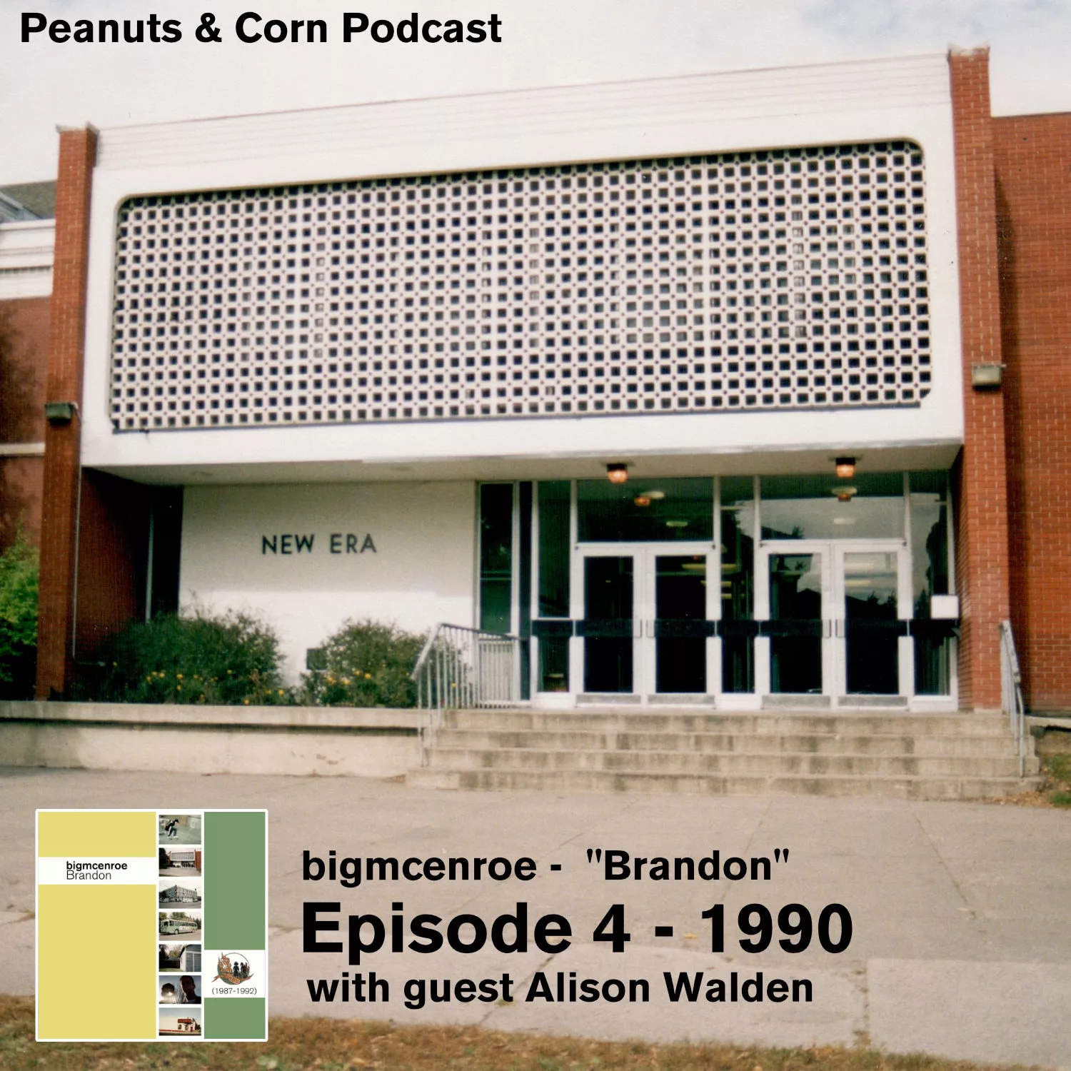 bigmcenroe “Brandon” Podcast Episode 4 – 1990