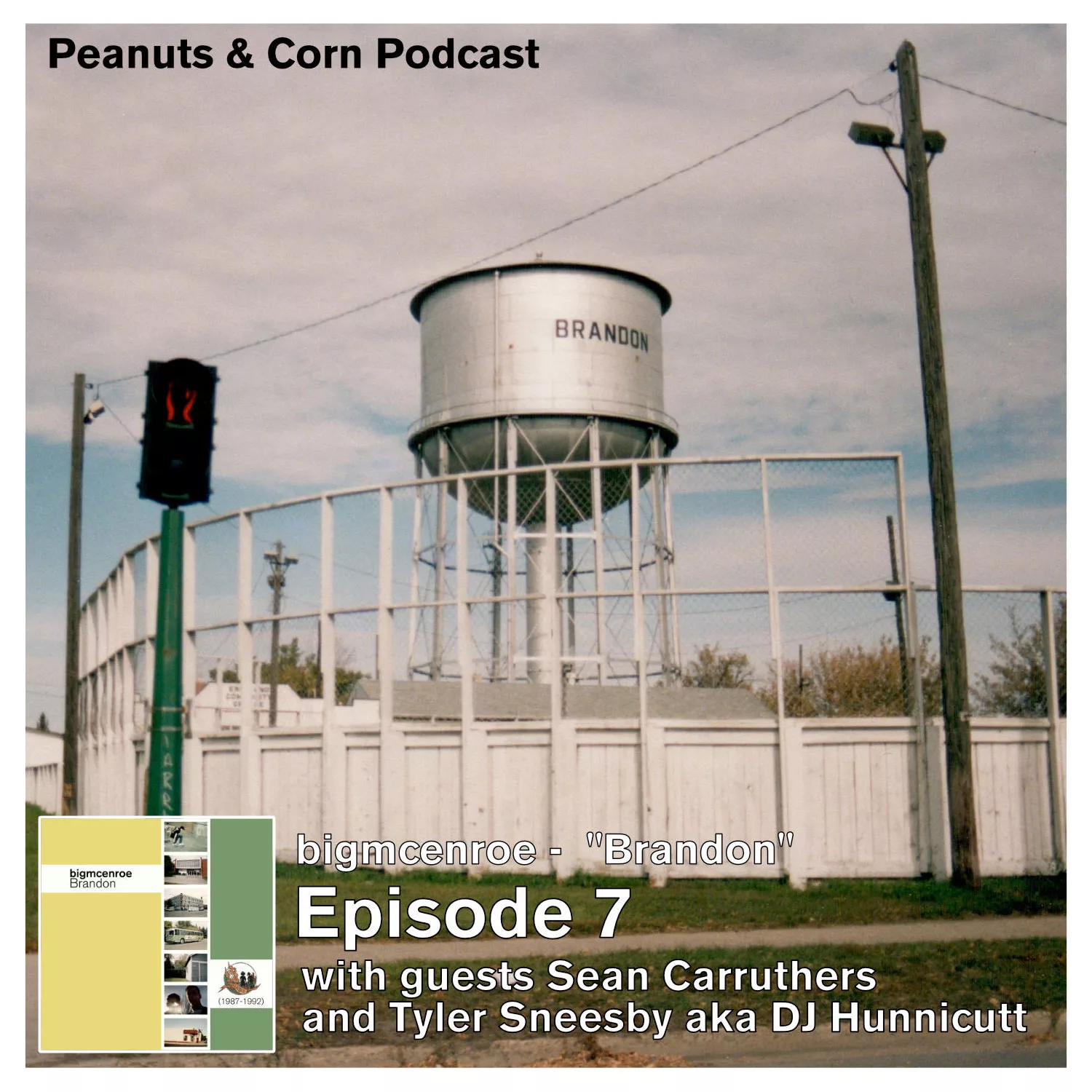 bigmcenroe “Brandon” Podcast Episode 7