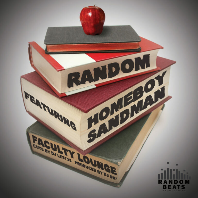 Random - "Faculty Lounge" (feat. Homeboy Sandman)