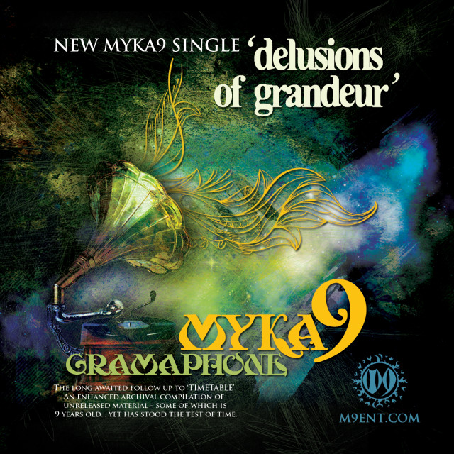 Myka 9 - "Delusions Of Grandeur"