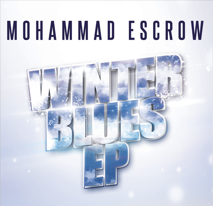Mohammad Escrow - Winter Blues EP