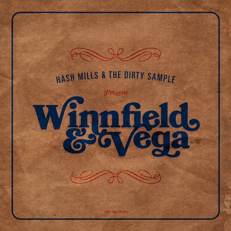Hash Mills & The Dirty Sample Present: Winnfield & Vega
