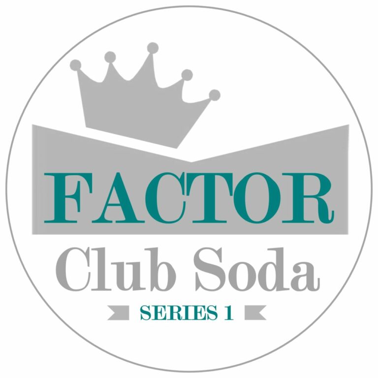 Factor - Club Soda Series 1