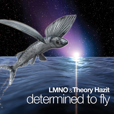 LMNO & Theory Hazit - Determined To Fly