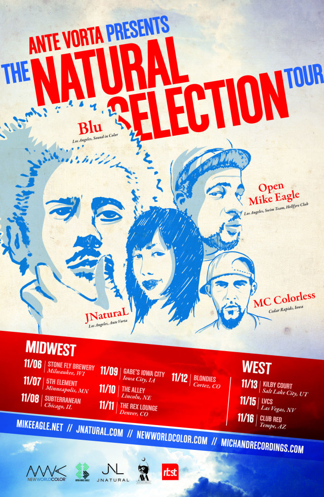 Natural Selection Tour (Blu, Open Mike Eagle, JNatural, and Mc Colorless) Natural Selection Tour (Blu, Open Mike Eagle, JNatural, and Mc Colorless)