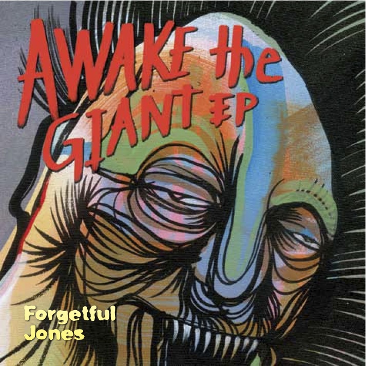 Forgetful Jones - Awake The Giant EP