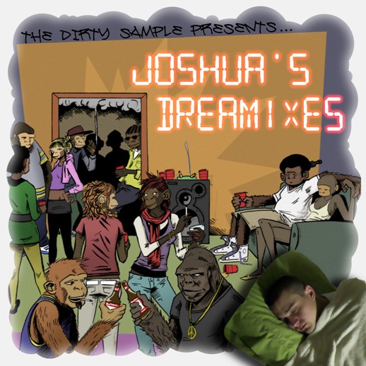 The Dirty Sample - Joshua's Dreamixes