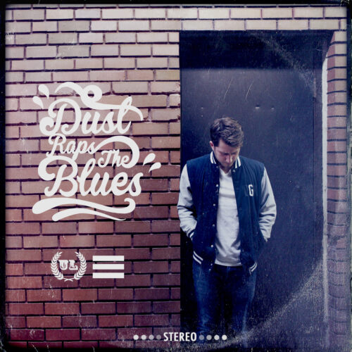 Dust - Dust Raps the Blues