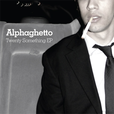 Alphaghetto - Twenty Something EP