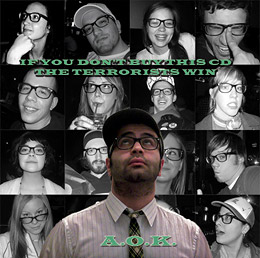 AOK - If You Don’t Buy This CD The Terrorists Win