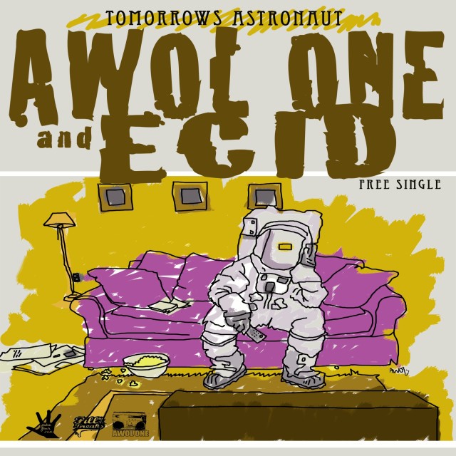 Awol One and Ecid - "Tommorrows Astronaut"