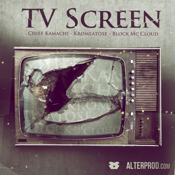 Alterbeats (feat. Chief Kamachi, Kromeatose & Block McCloud) - "TV Screen"