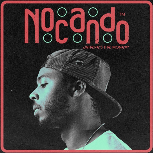 Nocando - "Where's the Money?"