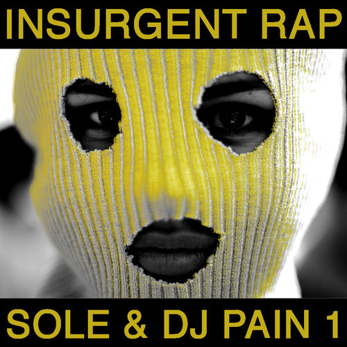 Sole - "Insurgent Rap"