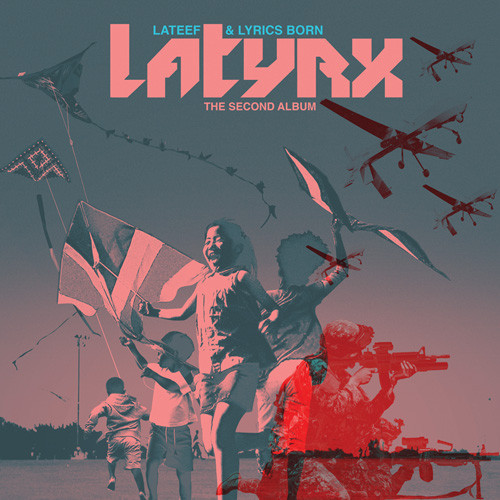 Latyrx (Lyrics Born + Lateef)