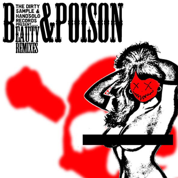 The Dirty Sample - Beauty & Poison remix album