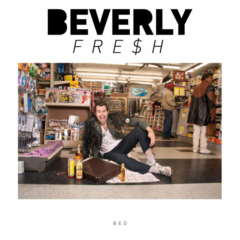 Beverly Fre$h - Bed