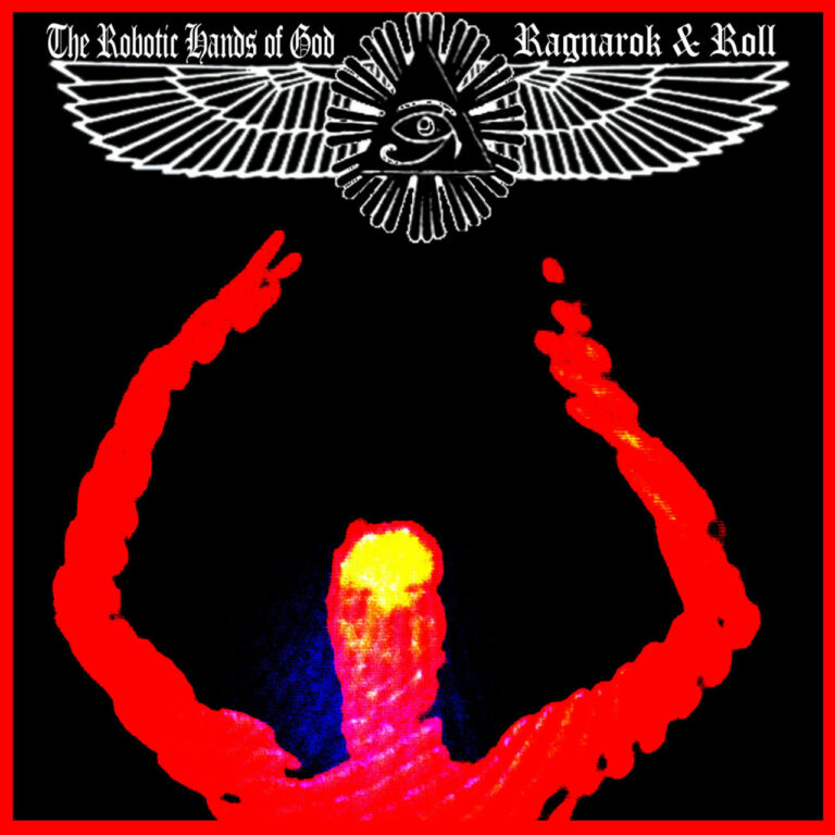 Dreadnots - The Robotic Hands Of God: Ragnarok & Roll