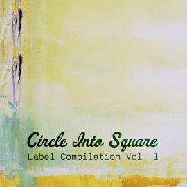 Circle Into Square Compilation [free download]