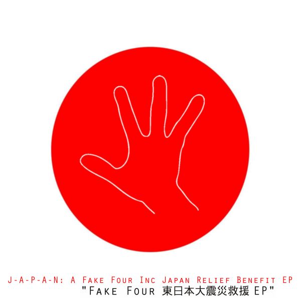 J-A-P-A-N: A Fake Four, Inc. Japan Relief Benefit EP