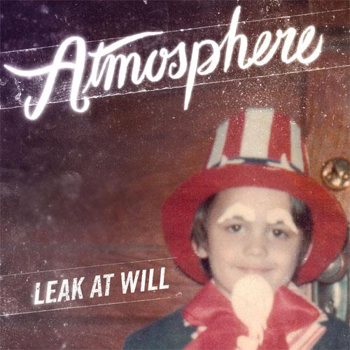 Atmosphere - Leak at Will EP